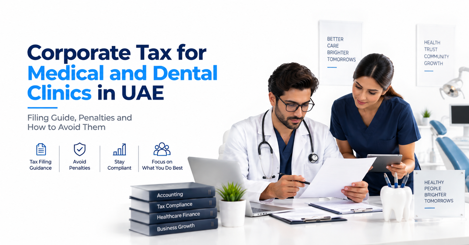 Corporate Tax for Medical and Dental Clinics in UAE: Filing Guide, Penalties and How to Avoid Them