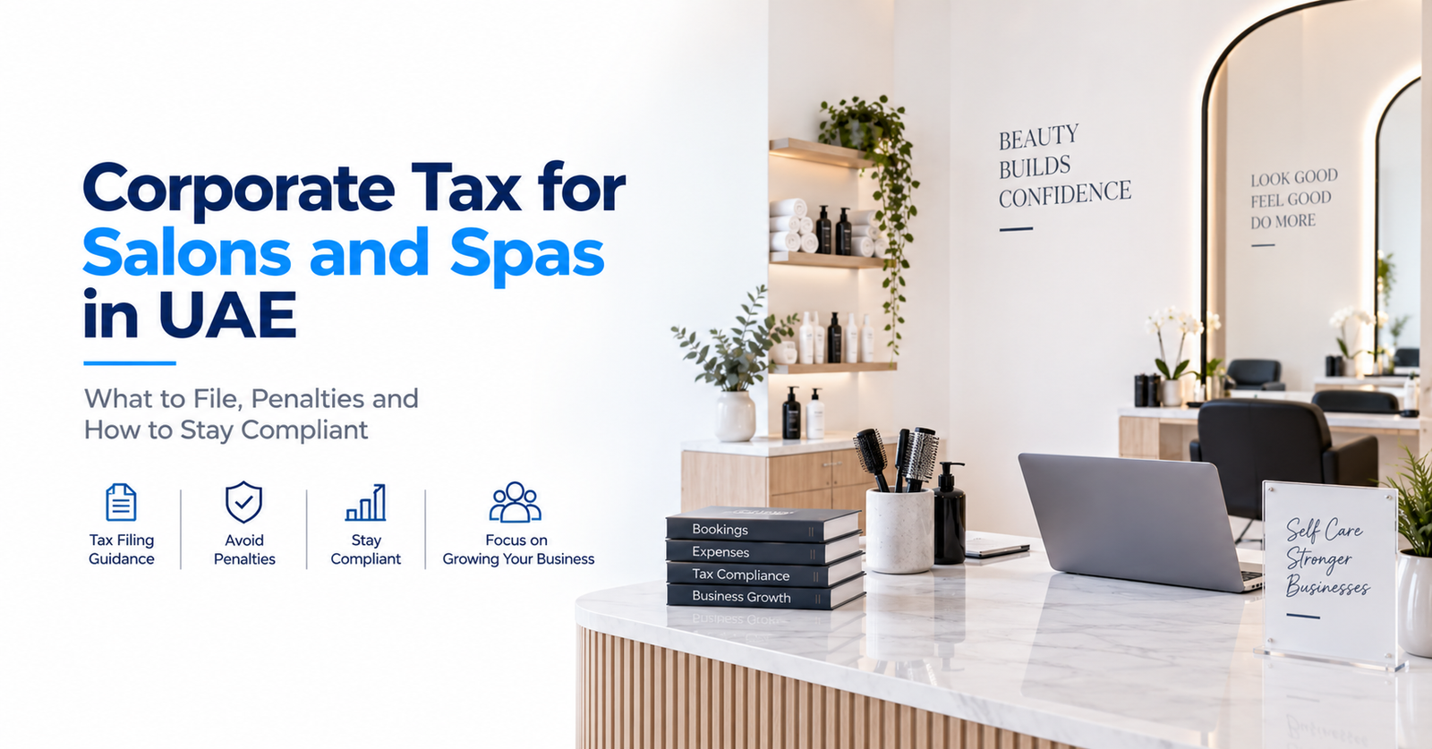 Corporate Tax for Salons and Spas in UAE: What to File, Penalties and How to Stay Compliant